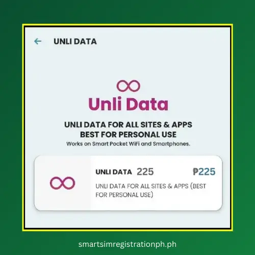 Smart Unli Data SIM Offers: Prices and How to Subscribe 2 Unli Data 225 (7 Days for ₱225)