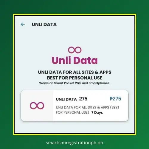 Smart Unli Data SIM Offers: Prices and How to Subscribe 6 Unli Data+ 275 (7 Days for ₱275)